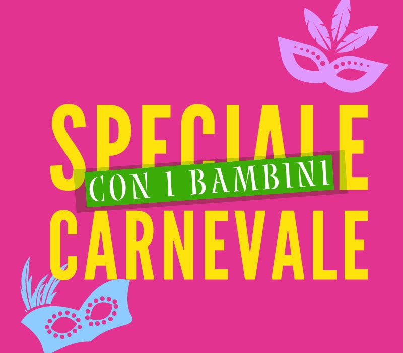 Speciale Carnevale a Milano con i bambini